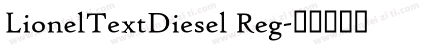LionelTextDiesel Reg字体转换